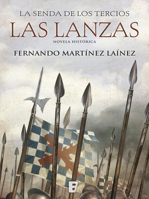 cover image of Las lanzas (La senda de los Tercios 1)